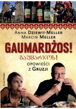 Gaumardżos Opowieści z Gruzji