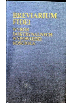 Breviarium fidei Wybór doktrynalnych wypowiedzi Kościoła