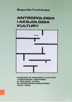 Antropologia i aksjologia kultury