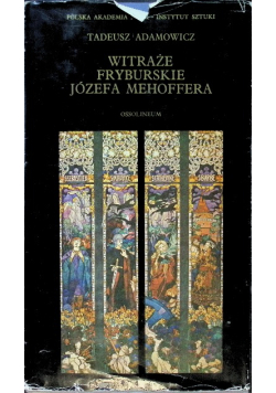 Witraże Fryburskie Józefa Mehoffera
