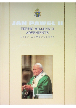 Jan Paweł II Terio Millennio adveniente