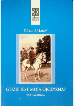 Gdzie jest moja ojczyzna wspomnienia
