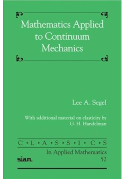 Mathematics Applied to Continuum Mechanics