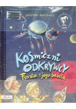 Kosmiczni odkrywcy Franio i jego babcia