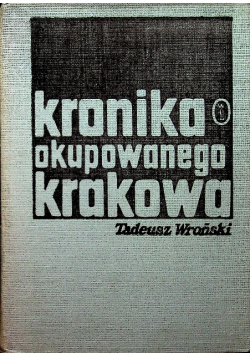 Kronika okupowanego Krakowa