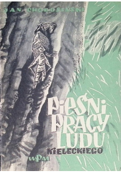 Pieśni Pracy Ludu Kieleckiego