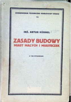 Zasady budowy miast małych i miasteczek, 1918r