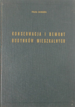 Konserwacja i remont budynków mieszkalnych
