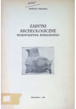 Zabytki archeologiczne województwa bydgoskiego