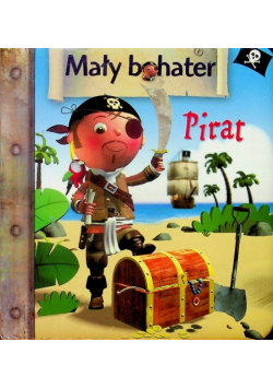 Mały bohater pirat