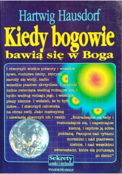 Kiedy bogowie bawią się w Boga