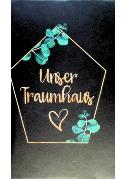 Unser Traumhaus