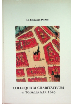 Colloquium charitativum w Toruniu A.D. 1645