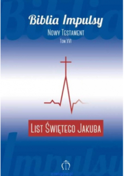Biblia impulsy Tom XVI List Świętego Jakuba