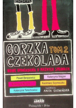 Gorzka czekolada Tom 2