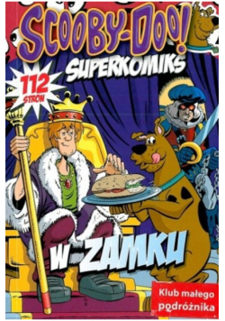 Scooby Doo Superkomiks Tom 16  W Zamku