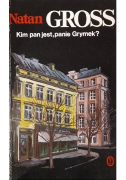 Kim pan jest panie Grymek
