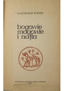 Bogowie magowie i nafta