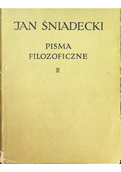 Śniadecki Pisma filozoficzne II