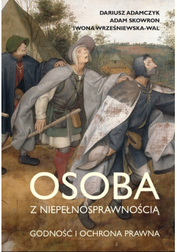 Osoba z niepełnosprawnością. Godność i ochrona prawna