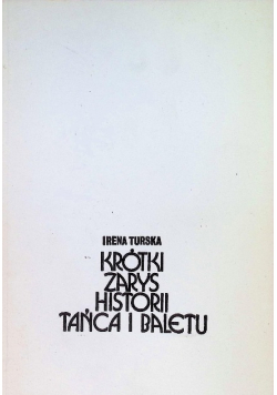 Krótki zarys historii tańca i baletu