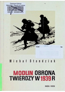 Modlin obrona twierdzy w 1939 r
