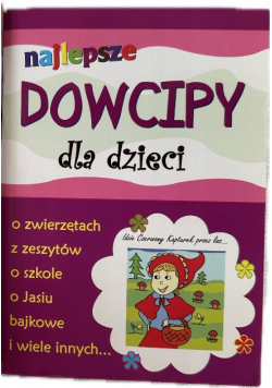 Najlepsze dowcipy dla dzieci