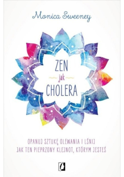 Zen jak cholera