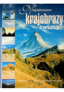 Najpiękniejsze krajobrazy świata