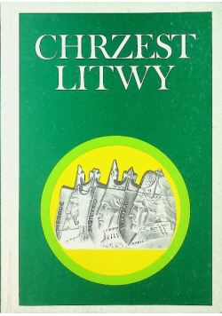 Chrzest Litwy