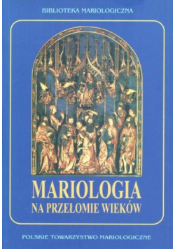 Mariologia na przełomie wieków