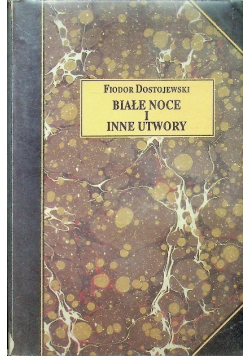 Białe noce i inne utwory