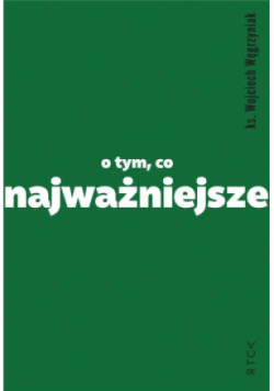 O tym, co najważniejsze