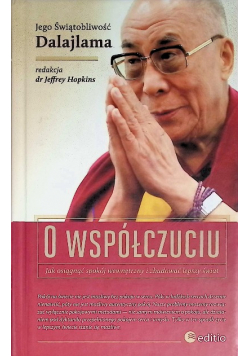 O współczuciu Jak osiągnąć spokój wewnętrzny
