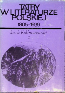 Tatry w literaturze polskiej 1805 - 1939