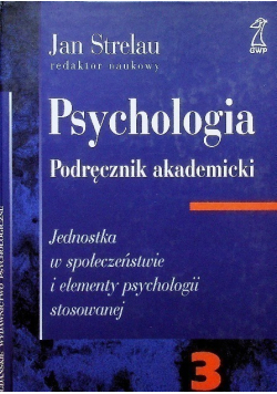 Psychologia  Podręcznik akademicki Tom 3