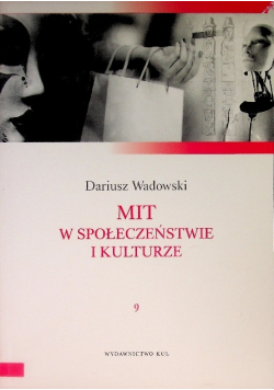 Mit w społeczeństwie i kulturze