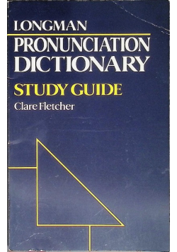 Study Guide (Longman Pronunciation Dictionary)