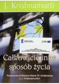 Całkowicie inny sposób życia