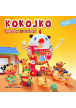 Kokojko i głodne kurczaki