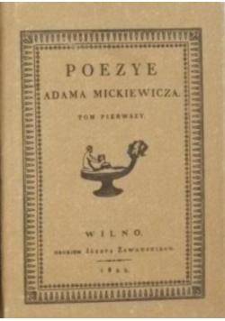 Mickiewicz poezye Tom 1