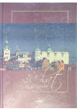 30 lat Opery na Zamku