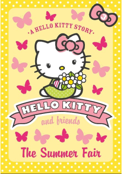 Hello Kitty and Friends, Book 3 The Summer Fair