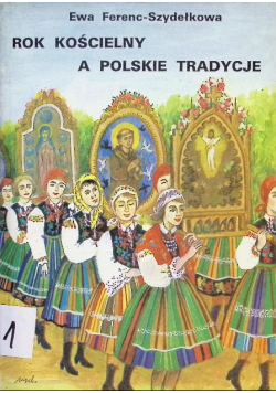 Rok kościelny a polskie tradycje