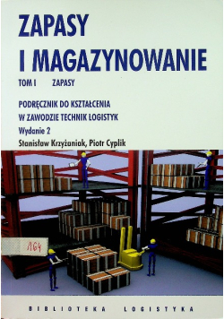 Zapasy i magazynowanie Tom 1