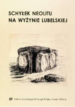 Schyłek neolitu na Wyżynie Lubelskiej