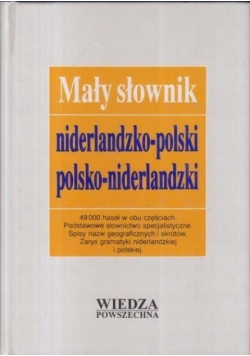 Mały słownik niderlandzko - polski polsko - niderlandzki