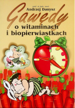 Gawędy o witaminach i biopierwiastkach