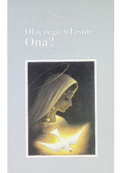 Dlaczego właśnie Ona