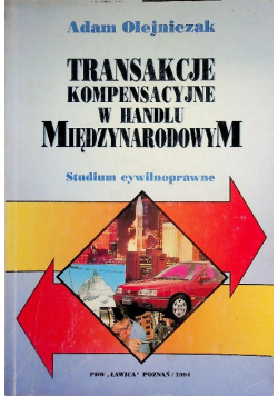 Transakcje Kompensacyjne w handlu międzynarodowym